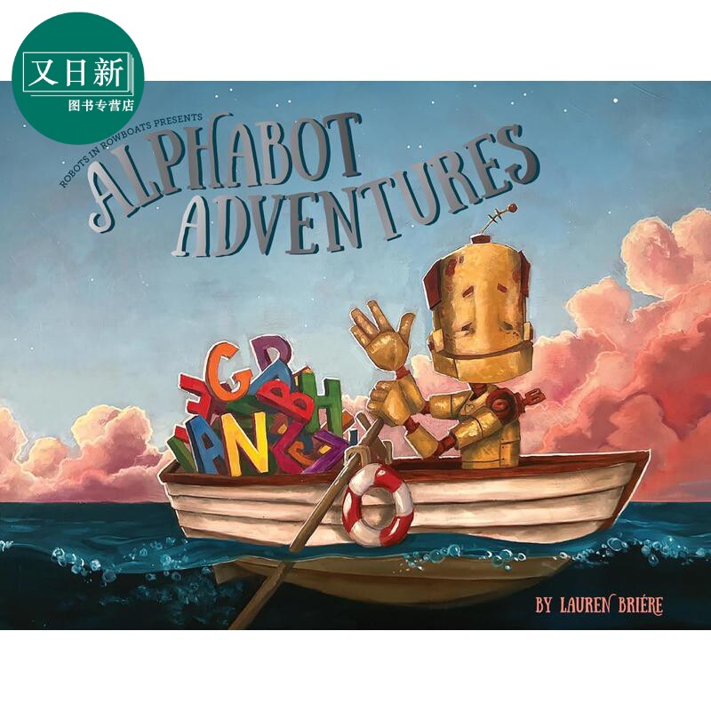 字母机器人历险记 Alphabot Adventures 英文原版 儿童绘本 图画故事书 适合3-6岁儿童的ABC书 进口童书 精装 又日新