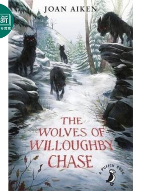 The Wolves of Willoughby Chase 英文原版 Joan Aiken 又日新