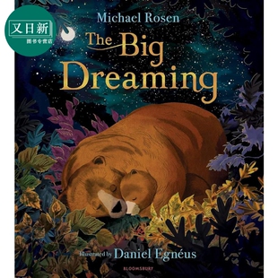 罗森爷爷 大梦想 Michael Rosen The Big Dreaming英文原版 亲子绘本 动物故事图画书 精装精品绘本 进口儿童读物 又日新