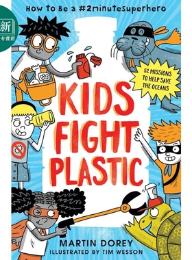 两分钟英雄 反对塑料垃圾 Kids Fight Plastic How to be a 2-minute Superhero 英文原版 儿童科普绘本 知识百科 又日新