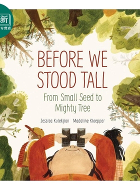 Before We Stood Tall 在我们昂首挺胸之前 英文原版 进口原版 4岁到8岁 精装 儿童图画书 Madeline Kloepper