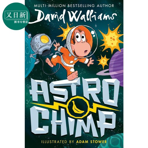 大卫威廉姆斯 星际猩猩 David Walliams Astrochimp 英文原版 全彩漫画故事绘本 动物太空冒险故事 进口儿童读物 又日新
