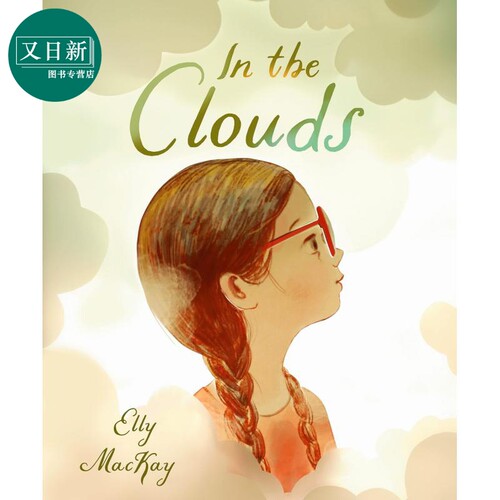 Elly Mackay In the Clouds 在云层中 英文原版 进口图书儿童绘本 又日新