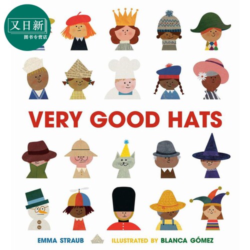 Blanca Gomez：Very Good Hats 很好的帽子 英文原版 进口图书 儿童绘本 故事图画书 精装 精品绘本 儿童读物 又日新