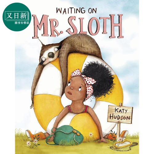 等待树懒先生 Katy Hudson Waiting on Mr Sloth 英文原版 儿童绘本 动物故事图画书 精装绘本故事 进口儿童读物 又日新
