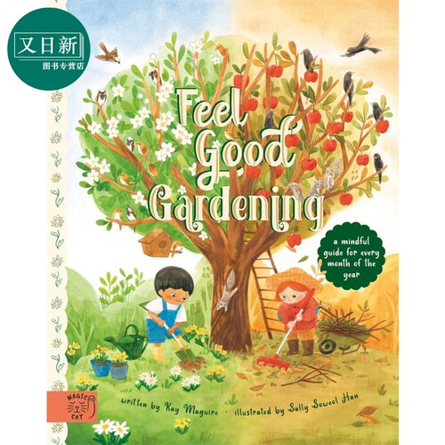 Kay Maguire Feel Good Gardening 园艺指南 英文原版 进口图书 儿童科普 知识百科图书 儿童绘本 又日新