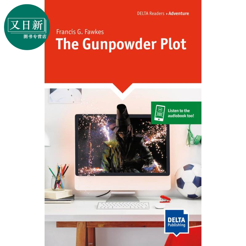 The Gunpowder Plot Level 5, A2 Delta Readers: Adventure / History 英国历史事件 5级 A2读物 英文原版进口图书 又日新 书籍/杂志/报纸 儿童读物原版书 原图主图