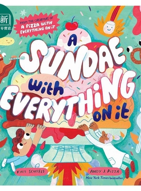 冰淇淋上面的东西 Andy J Pizza A Sundae with Everything on It英文原版 亲子冒险故事绘本 精装精品绘本 进口 又日新