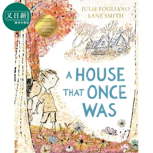6岁 又日新 House Was 一幢有故事 Once 英文原版 That 纽约时报年度绘本 树林里 房子