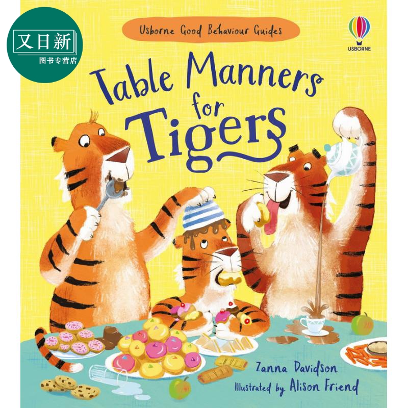 尤斯伯恩教养绘本老虎的餐桌礼仪Table Manners for Tigers英文原版儿童绘本动物故事图画书儿童行为指南精装又日新