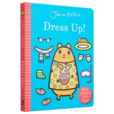 Jane Foster 一起来穿衣 Dress Up 幼儿启蒙推拉机关操作书 美育启蒙 低幼儿童绘本 故事图画书 翻翻页 英文原版