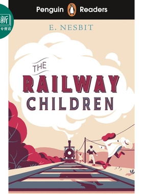 企鹅阅读分级指导1级 铁路儿童 Penguin Readers Level 1 The Railway Children (ELT Graded Reader) 英文原版 又日新