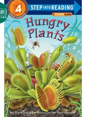 Step into Reading Step 4 Hungry Plants 兰登阅读进阶4饿了的植物百科 英文原版 儿童绘本 分级读物 Mary Batten 又日新