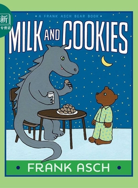 月亮小熊 牛奶曲奇饼 Frank Asch Milk and Cookies 英文原版 儿童绘本故事书 获奖作家兼插画家弗兰克阿什绘著 又日新