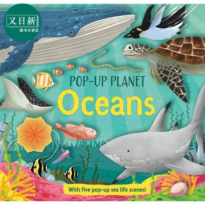 Pop-Up Planet: Oceans 立体星球：海洋 英文原版 进口图书 儿童科普绘本 知识百科图书 立体书 活动与玩具书 又日新