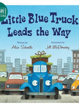 Little Blue Truck Leads the Way 蓝色小卡车来领路 英文原版 进口原版 0岁到3岁 儿童纸板书 Alice Schertle 又日新