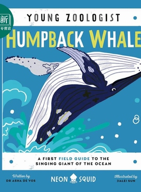Young Zoologist：Humpback Whale 小动物家：座头鲸 英文原版进口 儿童百科绘本 动物科普知识图书 精装知识绘本 又日新
