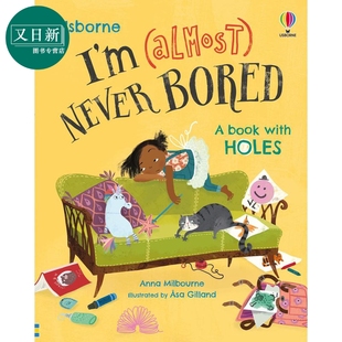 Bored 又日新 Usborne 故事图画书 Almost Never 想象力激发 尤斯伯恩 从不无聊 进口图书 儿童精装 英文原版 绘本