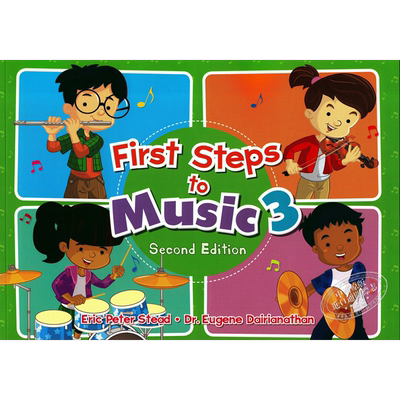 新加坡儿童音乐能力标准教程系列课本3 First Steps To Music Textbook 3 小学三年级 乐理乐感启蒙培 养英文原版 又日新