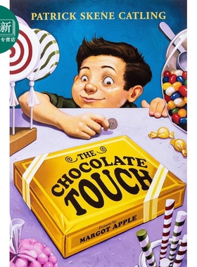 The chocolate touch 点石成巧克力 Patrick Skene Catling 英文原版 进口图书 儿童文学小说 故事图画书 又日新
