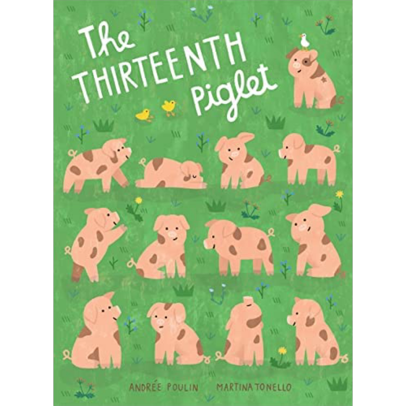The Thirteenth Piglet 第十三只小猪 英文原版 进口图书 儿童绘本 Martina Tonello 故事图画书 亲子共读 4-8岁 又日新