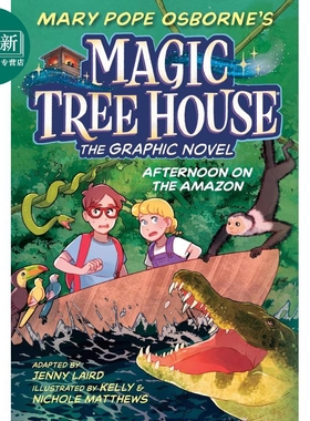 神奇树屋桥梁漫画6 Magic Tree House 6 Afternoon on the Amazon 英文原版进口 小初文学 儿童漫画故事图画小说 又日新