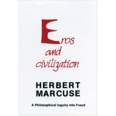 爱欲与文明对弗洛伊德思想哲学探讨 英文原版Eros and Civilization Marcuse 又日新