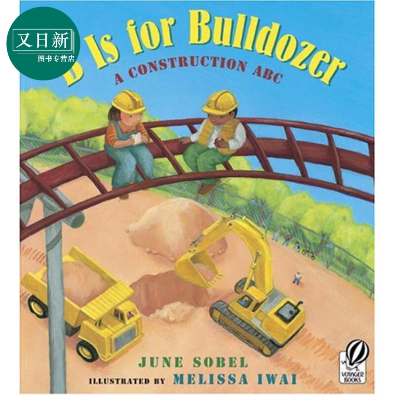 b is for bulldozer b 代表推土机 英文原版 进口原版 2岁到3岁 儿童
