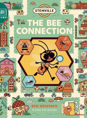 科学小镇 蜜蜂原理 Ben Newman STEMville The Bee Connection 英文原版 儿童科普读物 知识绘本 精装 进口童书 又日新