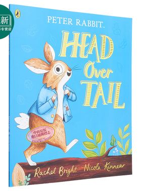 Peter Rabbit Head Over Tail 彼得兔从头开始的故事 英文原版小初文学儿童绘本 童话寓言 4到6岁 Rachel Bright  又日新