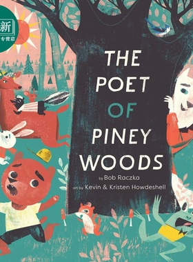 Kristen Howdeshell The Poet of Piney Woods 松林的诗者 动物主题温馨故事 儿童绘本 英文原版 进口图书 5-7岁