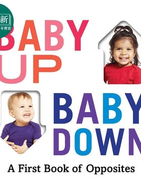 Baby up, baby down : a first book of opposites 宝贝起来，宝贝下来：反义词绘本 英文原版 Abrams Appleseed