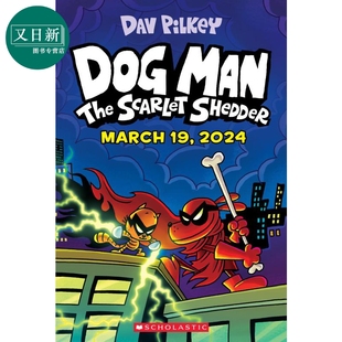 Dog 又日新 进口图书 Scarlet 英文原版 图像小说 桥梁漫画书 预售 The Shedder Man 儿童绘本 神探狗狗 Pilkey Dav