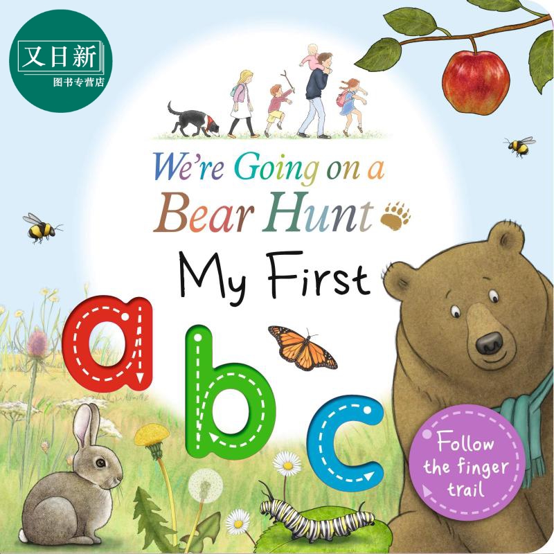 We're Going on a Bear Hunt: My First ABC 我们一起去猎熊:字母学习 英文原版 儿童绘本 幼儿英语学习 3-6岁 又日新
