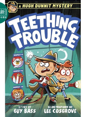侦探谜案 牙仙失踪 A Hugh Dunnit Mystery Teething Trouble 英文原版 儿童侦探故事书 漫画风格插图 进口童书 又日新