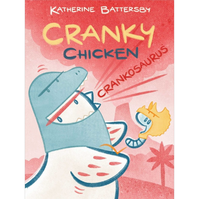 精装 Cranky Chicken 3 Crankosaurus 桥梁漫画 古怪鸡3 暴躁鸡 英文原版 小初文学 进口图书 儿童故事书图像小说 又日新