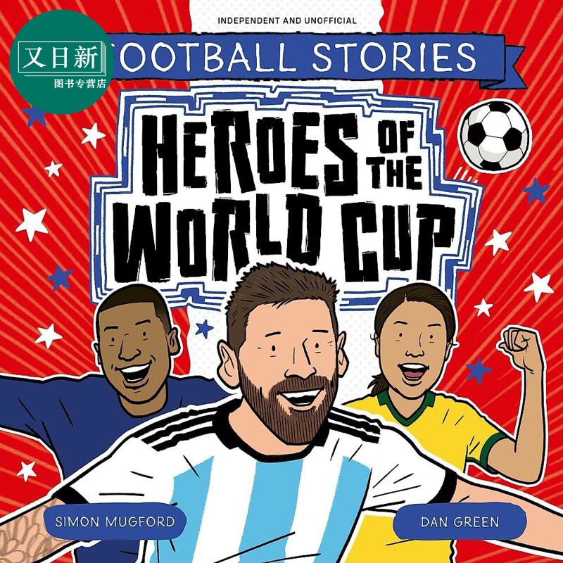 足球明星绘传 世界杯英雄 Football Stories Heroes of the World Cup 英文原版 进口童书 励志故事 小球迷们读物 又日新