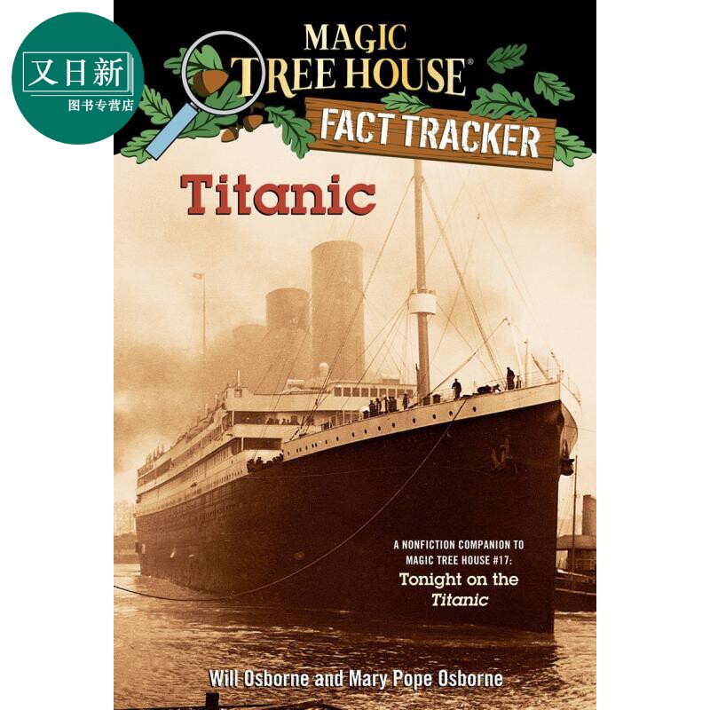 Magic Tree House Fact Tracker 7 Titanic 神奇树屋小百科系列 泰坦尼克 英文原版进口图书 神奇树屋 小初文学 又日新