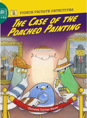 鸽子侦探2 Case of the Poached Painting 英文原版 儿童绘本 图画章节书 动物侦探推理故事 进口童书 6岁以上 又日新