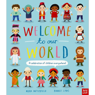 Welcome to Our World 欢迎来到我们的世界 英文原版 儿童百科绘本 科学知识图画书 精品绘本 进口儿童读物 又日新