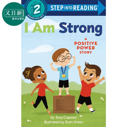 Step into Reading Step 2 I Am Strong 兰登阅读进阶2：正向能力小故事：我很强 英文原版 儿童绘本 分级阅读 又日新