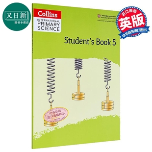 Collins International Primary Science Students Book 5 柯林斯国际小学科学学生书5 英文原版剑桥生物化学物理 又日新
