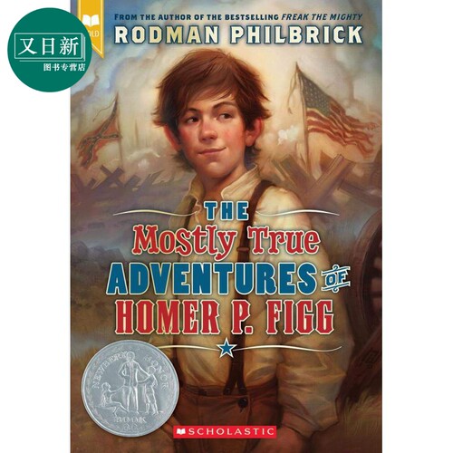 The Mostly True Adventures Of Homer P.Figg 纽伯瑞银奖 荷马史诗很真实的冒险 英文儿童小说 Rodman Philbrick 又日新