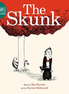 Patrick McDonnel The skunk 臭鼬 英文原版儿童精品绘本 动物故事 7到12岁 Mac Barnett 又日新