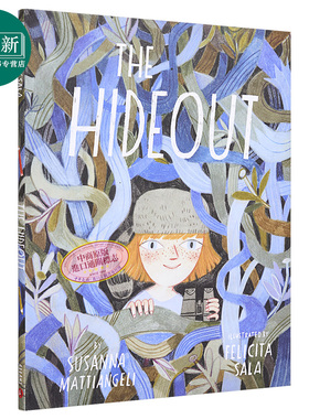 精装#Felicita Sala：汉娜的秘密基地 The Hideout 名家绘本 故事书 亲子绘本 绘本图画书 4~8岁 英文原版
