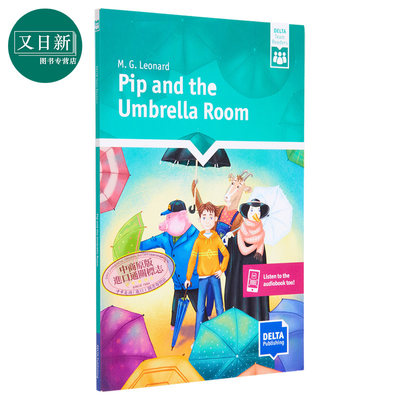 Pip and the Umbrella Room Level 4, A1+ Delta Team Readers 皮普和伞房 4级 A1+读物 英文原版进口 英语学习 又日新