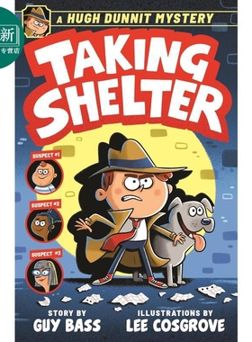 侦探谜案 寻找庇护所 A Hugh Dunnit Mystery Taking Shelter 英文原版 儿童侦探故事 漫画风格黑白插图 进口童书 又日新