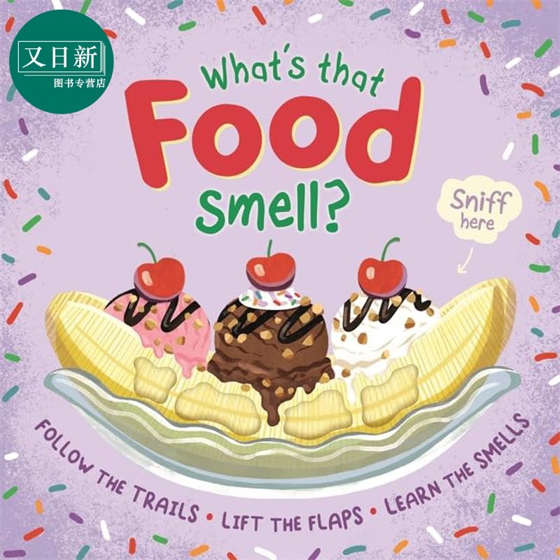 预售 香味书 食物的味道 Whats That Food Smell 英文原版 儿童纸板书 绘本图画书 精美硬纸板书 气味贴纸 进口童书  又日新