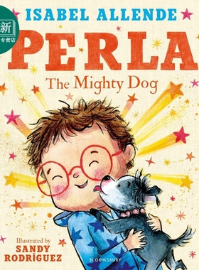 强大的狗 Isabel Allende Perla The Mighty Dog 英文原版 儿童绘本 动物故事图画书 精装进口图书 3-7岁儿童读物 又日新