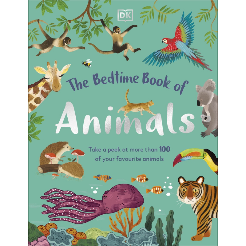 预售 The Bedtime Book of Animals DK动物睡前怎么样 英文原版儿童绘本 科普读物 7到12岁 DK Publishing 又日新